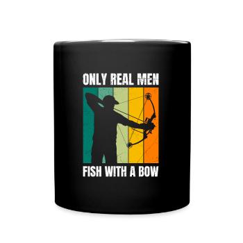 Bogenfischer Only real Men Fishing with a Bow - Tasse einfarbig - Schwarz - Vorne