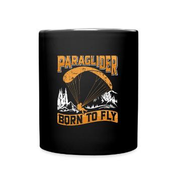 Paraglider Born to Fly Sport Flying - Full Colour Mug - black - Front