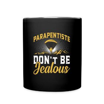 Paraglider Parapentiste Don ́t be Jealous - Full Colour Mug - black - Front