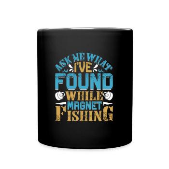 Magnetangler Ask me what I found Magnet fishing - Tasse einfarbig - Schwarz - Vorne