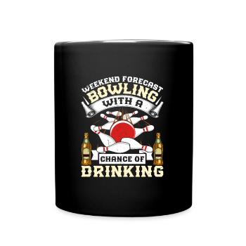Bowling with a Chance of Drinking Beer Drinkers - Full Colour Mug - black - Front