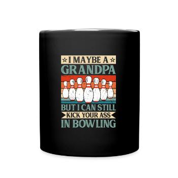 Bowling Grandpa I may be a Grandpa Bowling Player - Full Colour Mug - black - Front