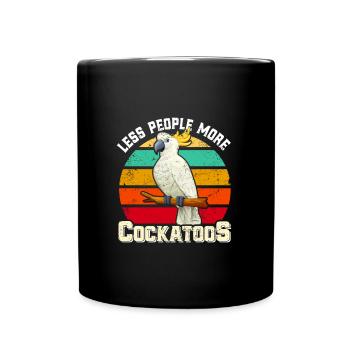 Cacatoès Moins de gens plus Cacatoès Cacatoès Oiseau - Mug uni - noir - Devant
