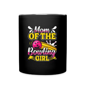 Mom of the Bowling Girl Bowlingspieler Frauen - Tasse einfarbig - Schwarz - Vorne