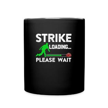 Strike Loading... Please Wait Bowlingspier - Tasse einfarbig - Schwarz - Vorne