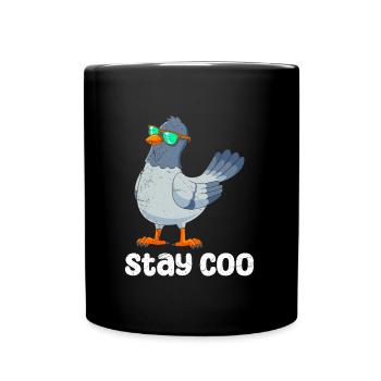 Stay Coo Taubenliebhaber Taubenhalter coole Taube - Tasse einfarbig - Schwarz - Vorne