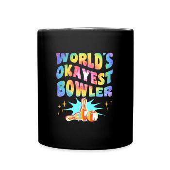 World´s Okayest Bowler Bowling Shirt - Tasse einfarbig - Schwarz - Vorne