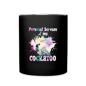 Kakaduu Serviteur personnel de mon cacatoès - Mug uni - noir - Devant
