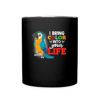 Aras j’apporte de la couleur dans ta vie Ara Perroquet - Mug uni - noir - Devant