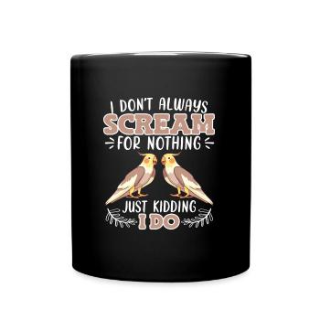 Je ne crie pas pour rien Perruches - Mug uni - noir - Devant