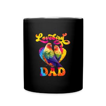 Love Birds Lovebird Dad Bird Friend Men - Full Colour Mug - black - Front