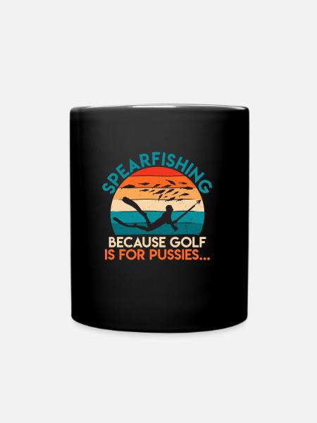La chasse sous-marine Parce que le golf est pour les chattes Fischjagd - Mug uni - noir