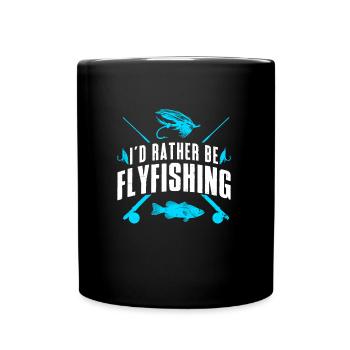Fliegenfischer I´d rather be Flyfishing Fischjagd - Tasse einfarbig - Schwarz - Vorne