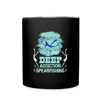 Spearfishing Deep Addiction Süchtig Speerfischen - Tasse einfarbig - Schwarz - Vorne