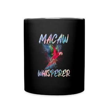 Ara Flüsterer Macaw Whisperer Papageien Fan - Tasse einfarbig - Schwarz - Vorne