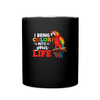Aras j’apporte de la couleur dans ta vie Ara Perroquet - Mug uni - noir - Devant