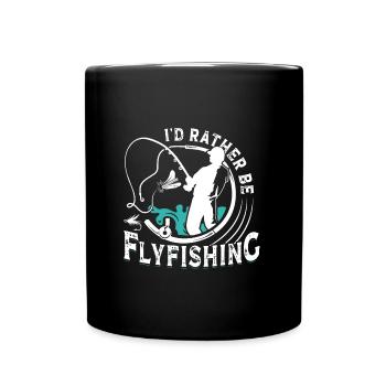Fly Fishing I ́d rather be Flyfishing Fishing - Full Colour Mug - black - Front