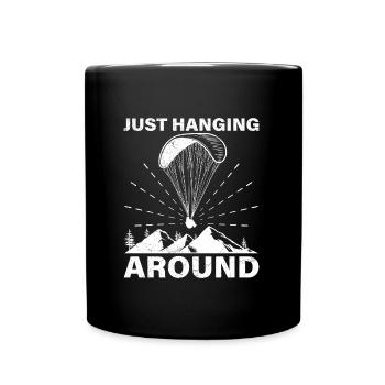Paragliding I'm just hanging out here - Full Colour Mug - black - Front