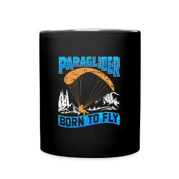 Paraglider Born to Fly Sport Flying - Full Colour Mug - black - Front