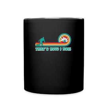 Bowlingspieler How I Roll Bowling Shirt - Tasse einfarbig - Schwarz - Vorne