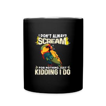 Les tourtereaux Je ne crie pas toujours pour rien - Mug uni - noir - Devant