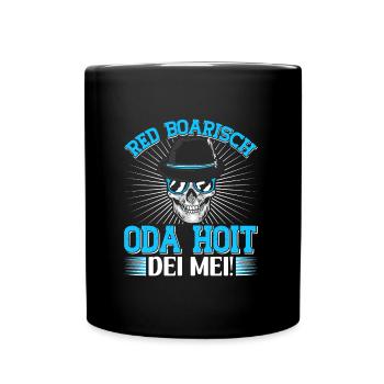 Bayern Red Boarisch oda Hoit dei Mei Bayerisch - Tasse einfarbig - Schwarz - Vorne