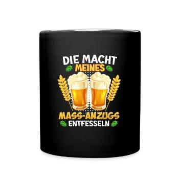 Macht meines Mass-Anzugs Entfesseln - Tasse einfarbig - Schwarz - Vorne