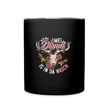 Mein Dirndl is in da Wäsch Bayerisches Dirndl Shir - Tasse einfarbig - Schwarz - Vorne