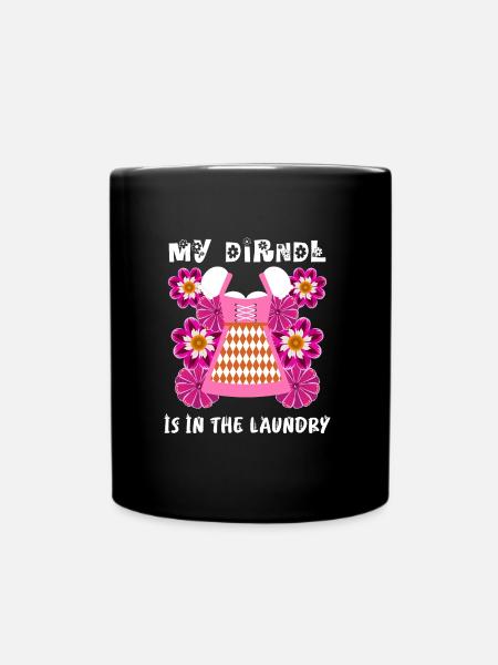 Mein Dirndl is in da Wäsch Bayern Shirt - Tasse einfarbig - Schwarz