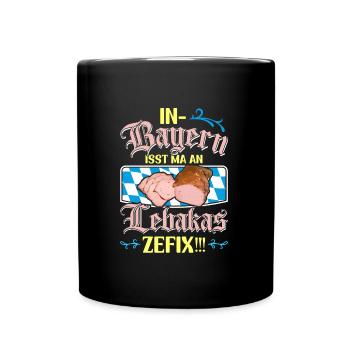 Leberkäse In Bavaria, Ma An eats Lebaka's Zefix - Full Colour Mug - black - Front