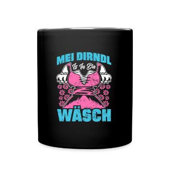 Mein Dirndl is in da Wäsch Bayerisches Dirndl Shir - Tasse einfarbig - Schwarz - Vorne