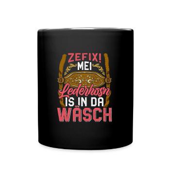 Mei Lederhosn is in da Wäsch Shirt - Tasse einfarbig - Schwarz - Vorne