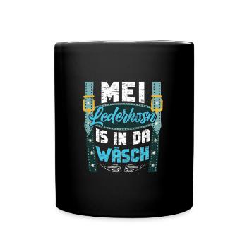 Mei Lederhosn is in da Wäsch Shirt - Tasse einfarbig - Schwarz - Vorne