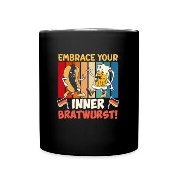 Deutsch Embrace your Inner Bratwurst Bierfan - Tasse einfarbig - Schwarz - Vorne