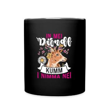 In my Dirndl Kumm i Nimma Nei - Tasse einfarbig - Schwarz - Vorne