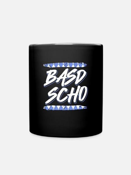 Bayerisch Basd Scho Boarisch München - Tasse einfarbig - Schwarz