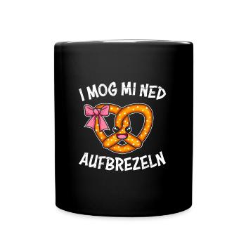 Bayerische Brezeln I Mog mi Ned Aufbrezeln Frauen - Tasse einfarbig - Schwarz - Vorne