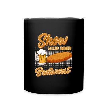 Deutsches Essen Show your Inner Bratwurst Bier - Tasse einfarbig - Schwarz - Vorne