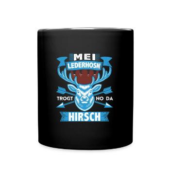 Mei Lederhosn trogt no da Hirsch Bayerische - Tasse einfarbig - Schwarz - Vorne