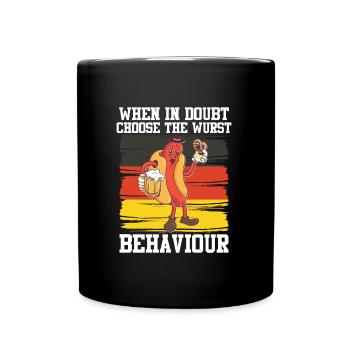 Deutsches Essen When In Doubt Choose the Wurst - Tasse einfarbig - Schwarz - Vorne