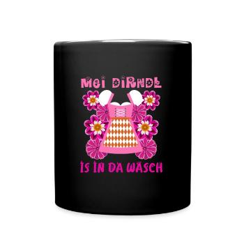 Mein Dirndl is in da Wäsch Bayern Shirt - Tasse einfarbig - Schwarz - Vorne