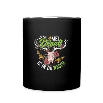 Mein Dirndl is in da Wäsch Bayerisches Dirndl Shir - Tasse einfarbig - Schwarz - Vorne