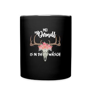 Mein Dirndl is in da Wäsch Bayern Shirt - Tasse einfarbig - Schwarz - Vorne