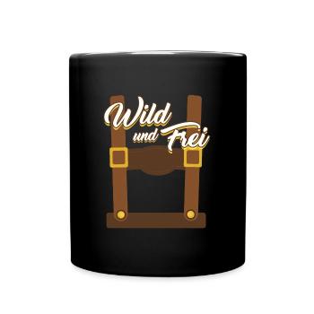 Wild und Frei Bayerisches Trachten Shirt Bayern - Tasse einfarbig - Schwarz - Vorne