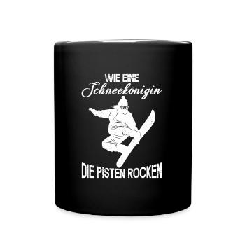 Snowboarderin Wie eine Schneekönigin Pisten Rocken - Tasse einfarbig - Schwarz - Vorne
