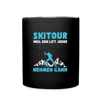 Ski Tour Weil den Lift jeder Nehmen kann - Tasse einfarbig - Schwarz - Vorne