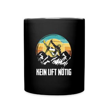 Skifahren Extrem Kein Lift Nötig Skibergsteiger - Tasse einfarbig - Schwarz - Vorne