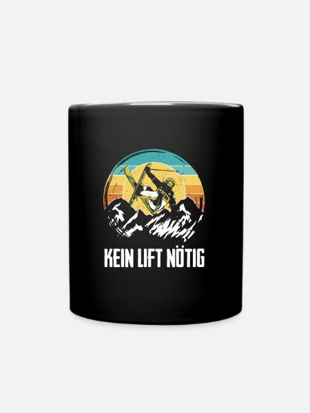 Skifahren Extrem Kein Lift Nötig Skibergsteiger - Tasse einfarbig - Schwarz
