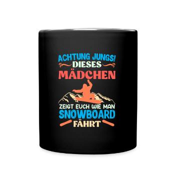 Snowboarder Diese Mädchen Zeigt wie Man Snowboard - Tasse einfarbig - Schwarz - Vorne