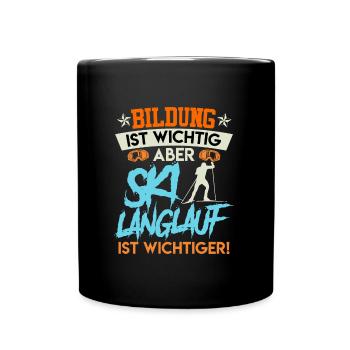 Langläufer Bildung ist Wichtig aber Ski Langlauf - Tasse einfarbig - Schwarz - Vorne